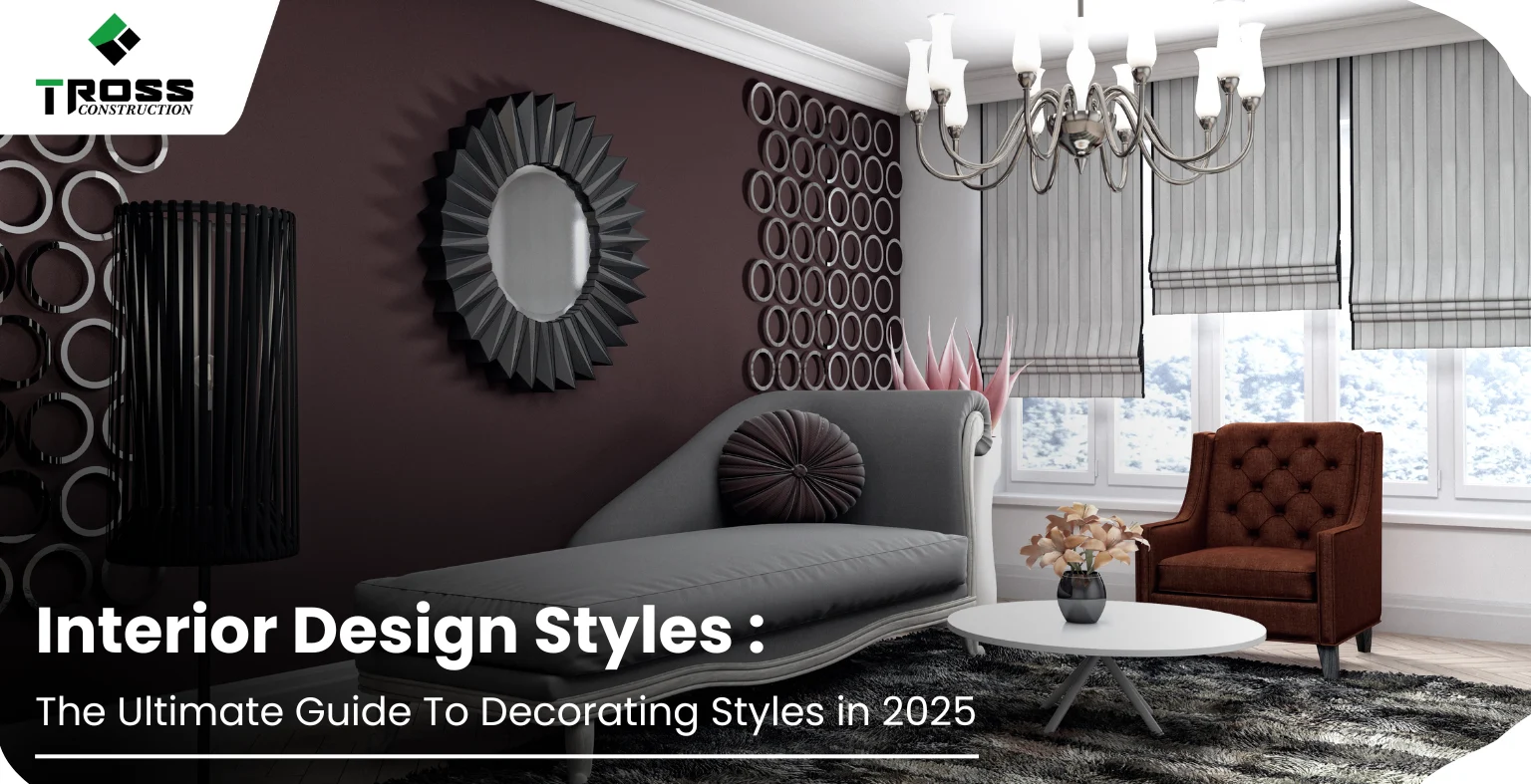 Interior Design Styles _ The Ultimate Guide To Decorating Styles in 2025